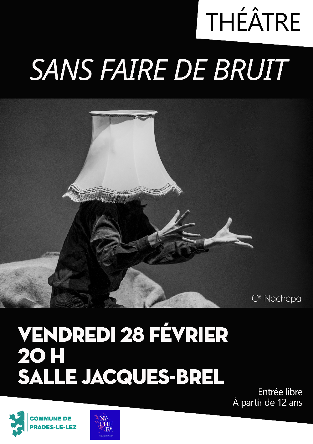 SPECTACLE / SANS FAIRE DE BRUIT